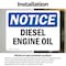 Signmission Diesel Engine Oil OSHA Notice Sign, Vinyl Decal, 10in W x 7in L, 2PK OS-2PACK-NS-D-710-L-10990 - alternate 3